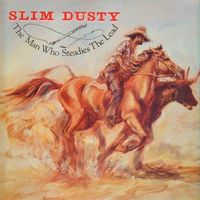 Slim Dusty - The Man Who Steadies The Lead